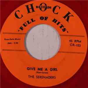 The Serenaders - Give Me A Girl / Dance Darling, Dance download mp3 flac