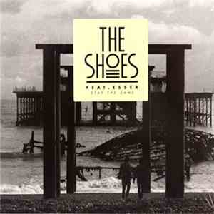 The Shoes  - Stay The Same download free