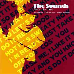 The Sounds - Tony The Beat download mp3 flac