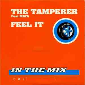 The Tamperer Feat. Maya - Feel It download mp3 flac