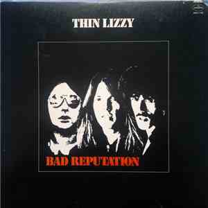 Thin Lizzy - Bad Reputation download mp3 flac