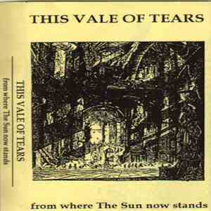 This Vale Of Tears - From Where The Sun Now Stands download mp3 flac