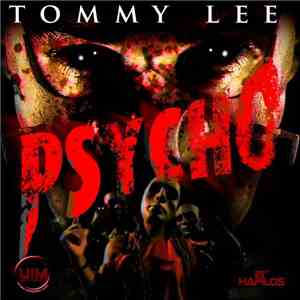 Tommy Lee - Psycho download free