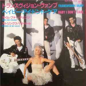 Transvision Vamp - Baby I Don't Care download mp3 flac