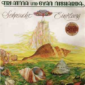 Tri Atma Und Gyan Nishabda - Sehnsucht Und Einklang download mp3 flac