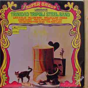 Trinidad Tripoli Steel Band - Super Group download mp3 flac