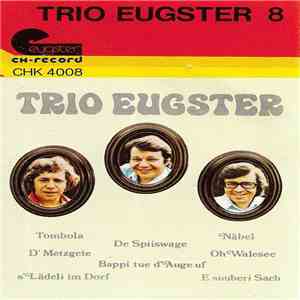 Trio Eugster - Trio Eugster 8 download free Trio Eugster - Trio Eugster 8 download mp3 flac