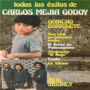 Trio Siboney - Todos los éxitos de Carlos Mejia Godoy download free