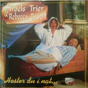 Troels Trier & Rebecca Brüel - Hoster Du I Nat... download free
