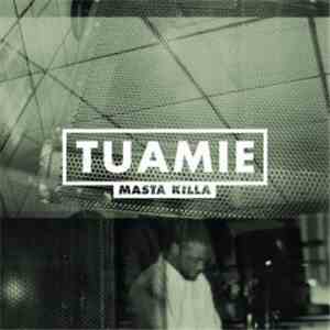 Tuamie - Masta Killa download mp3 flac