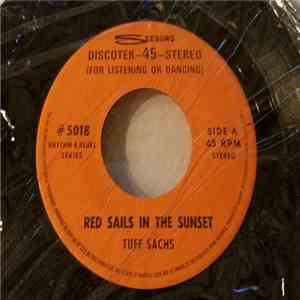 Tuff Sachs - Red Sails In The Sunset / The Repeater download mp3 flac