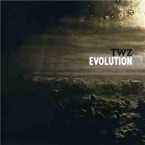 TWZ - Evolution download free TWZ - Evolution download mp3 flac