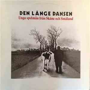 Unga Spelmän Från Skåne Och Småland - Den Långe Dansen download free Unga Spelmän Från Skåne Och Småland - Den Långe Dansen download mp3 flac