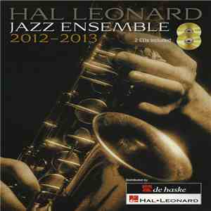 Unknown Artist - Hal Leonard Jazz Ensemble 2012-2013 download free Unknown Artist - Hal Leonard Jazz Ensemble 2012-2013 download mp3 flac