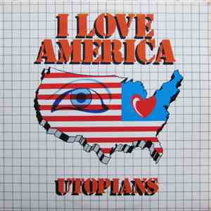 Utopians - I Love America download free