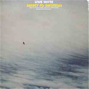 Uwe Witte - Direct To Emotion download mp3 flac
