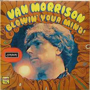 Van Morrison - Blowin' Your Mind download free