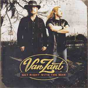 Van Zant - Get Right With The Man download free