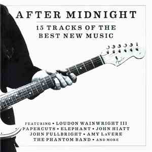 Various - After Midnight (15 Tracks Of The Best New Music) download free Various - After Midnight (15 Tracks Of The Best New Music) download mp3 flac