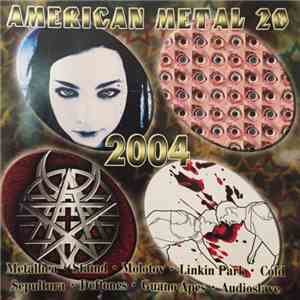 Various - American Metal 20. 2004 download free Various - American Metal 20. 2004 download mp3 flac