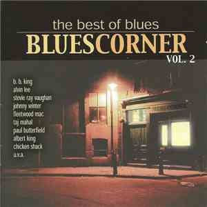 Various - Bluescorner Vol. 2 - The Best Of Blues download free