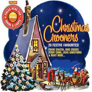 Various - Christmas Crooners (20 Festive Favourites!) download free Various - Christmas Crooners (20 Festive Favourites!) download mp3 flac