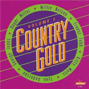 Various - Country Gold Volume 3 download free Various - Country Gold Volume 3 download mp3 flac