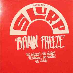 Various - Dance The Slurp "Brain Freeze" download free