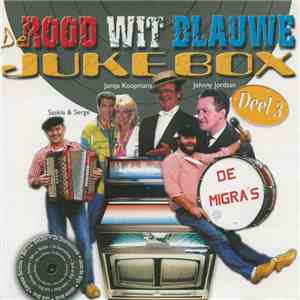 Various - De Rood Wit Blauwe Jukebox Deel 3 download free Various - De Rood Wit Blauwe Jukebox Deel 3 download mp3 flac