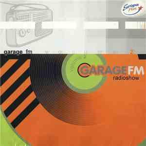 Various - Garage FM Volume 2 download free