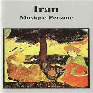 Various - Iran - Musique Persane download free Various - Iran - Musique Persane download mp3 flac