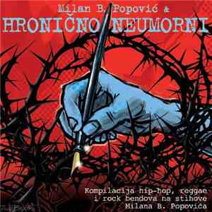 Various - Milan B. Popović & Hronično Neumorni download free