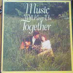Various - Music Will Keep Us Together download mp3 flac