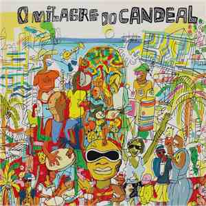 Various - O Milagre Do Candeal download mp3 flac