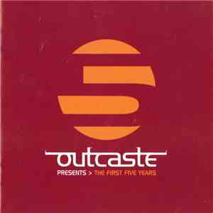 Various - Outcaste Presents > The First Five Years download free Various - Outcaste Presents > The First Five Years download mp3 flac