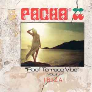 Various - Pacha "Roof Terrace Vibe" Vol. 2 - Ibiza download free Various - Pacha "Roof Terrace Vibe" Vol. 2 - Ibiza download mp3 flac