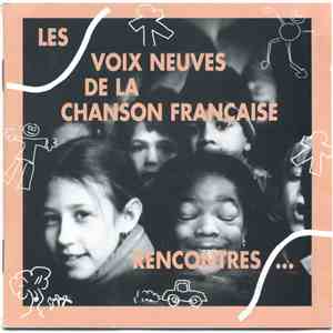 Various - Rencontres... Les Voix Neuves De La Chanson Française download free