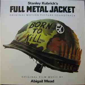 Various - Stanley Kubrick's Full Metal Jacket - Original Motion Picture Soundtrack download free Various - Stanley Kubrick's Full Metal Jacket - Original Motion Picture Soundtrack download mp3 flac
