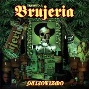 Various - Tributo A Brujeria Quijotizmo download free