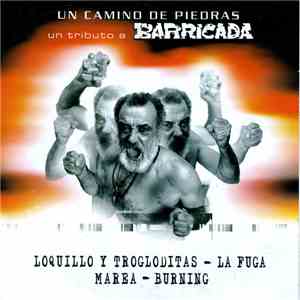 Various - Un Camino De Piedras - Un Tributo A Barricada download free Various - Un Camino De Piedras - Un Tributo A Barricada download mp3 flac