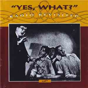 Various - "Yes, What?" (Volume 1) download free Various - "Yes, What?" (Volume 1) download mp3 flac