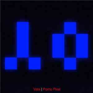 Vate - Porno Pixel download mp3 flac