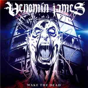 Venomin James - Wake The Dead download mp3 flac