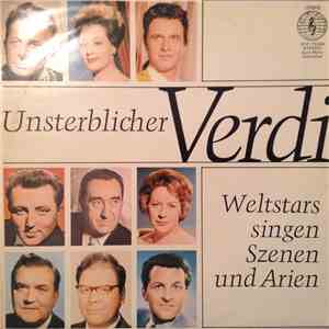 Verdi, Various - Unsterblicher Verdi - Weltstars Singen Szenen Und Arien download free Verdi, Various - Unsterblicher Verdi - Weltstars Singen Szenen Und Arien download mp3 flac