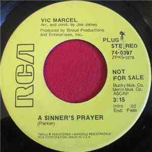 Vic Marcel - A Sinner's Prayer / The Pleasure Of My Woman download free
