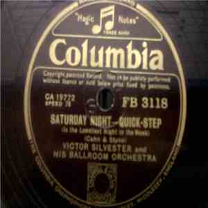 Victor Silvester And His Ballroom Orchestra - Saturday Night (Is The Loneliest Night In The Week) / I'm Confessin' (That I Love You) download mp3 flac