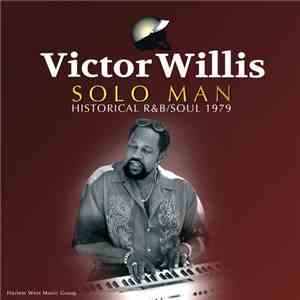 Victor Willis - Solo Man download free Victor Willis - Solo Man download mp3 flac