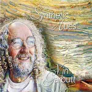 Vin Garbutt - Synthetic Hues download mp3 flac