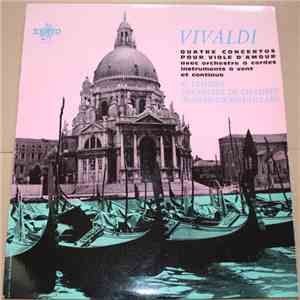 Vivaldi - G. Lemmen, Orchestre De Chambre Jean-François Paillard - Quatre Concertos Pour Viole D'Amour download free Vivaldi - G. Lemmen, Orchestre De Chambre Jean-François Paillard - Quatre Concertos Pour Viole D'Amour download mp3 flac