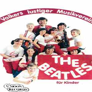 Volkers Lustiger Musikverein - The Beatles Für Kinder download free Volkers Lustiger Musikverein - The Beatles Für Kinder download mp3 flac